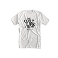 Limited Edition Only Life Tee - White